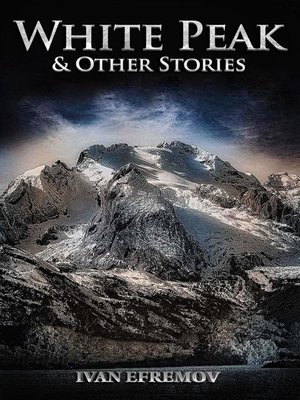 cover image of White Peak & Other Stories